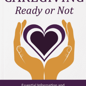 practical caregiving guide